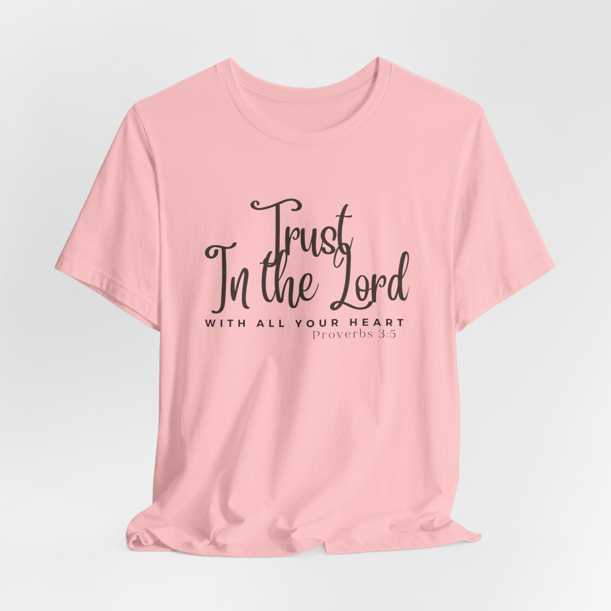 Trust in the Lord Jesus-inspired Christian T-Shirt with Bible Verse