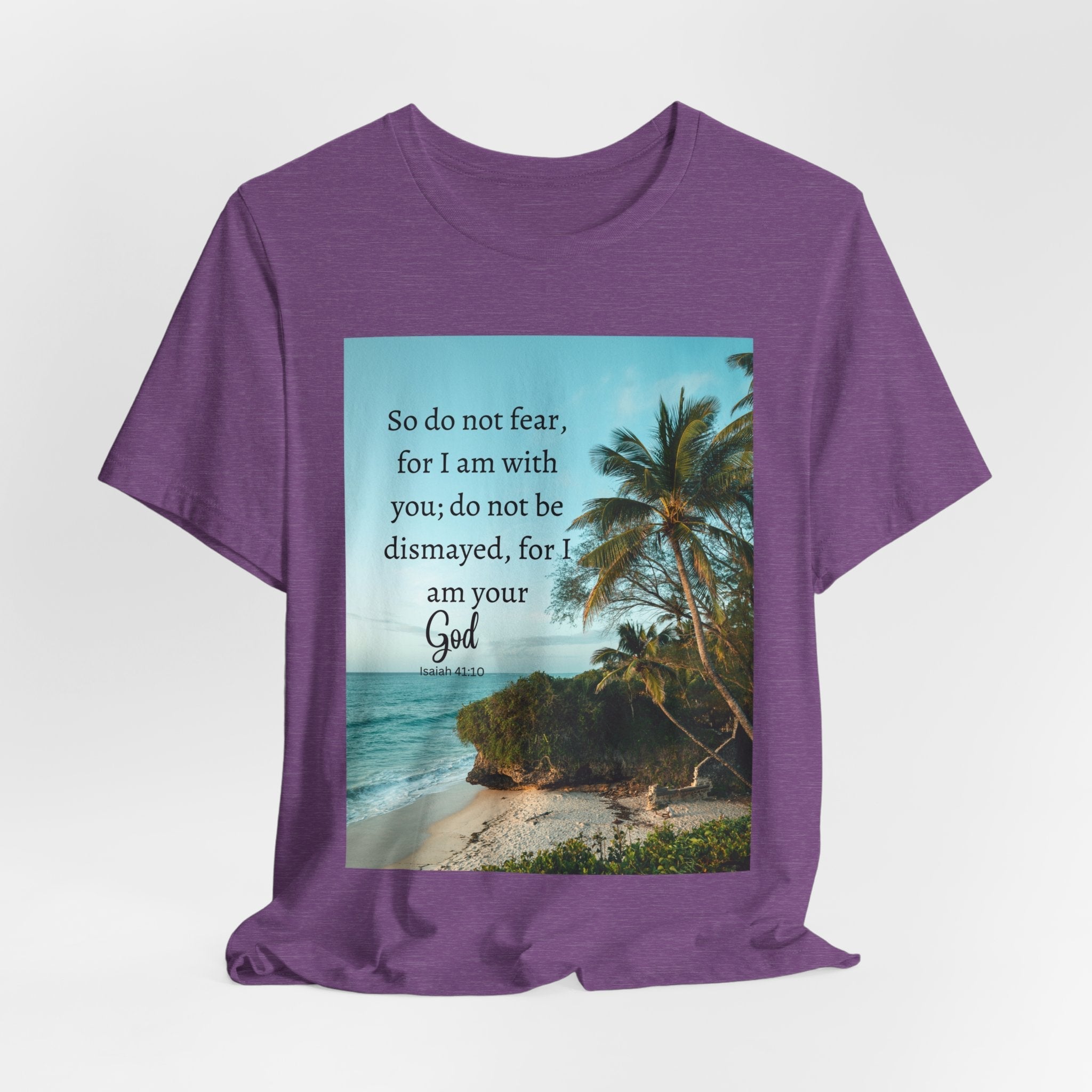 Do not Fear Christian T-Shirt with Bible Verse