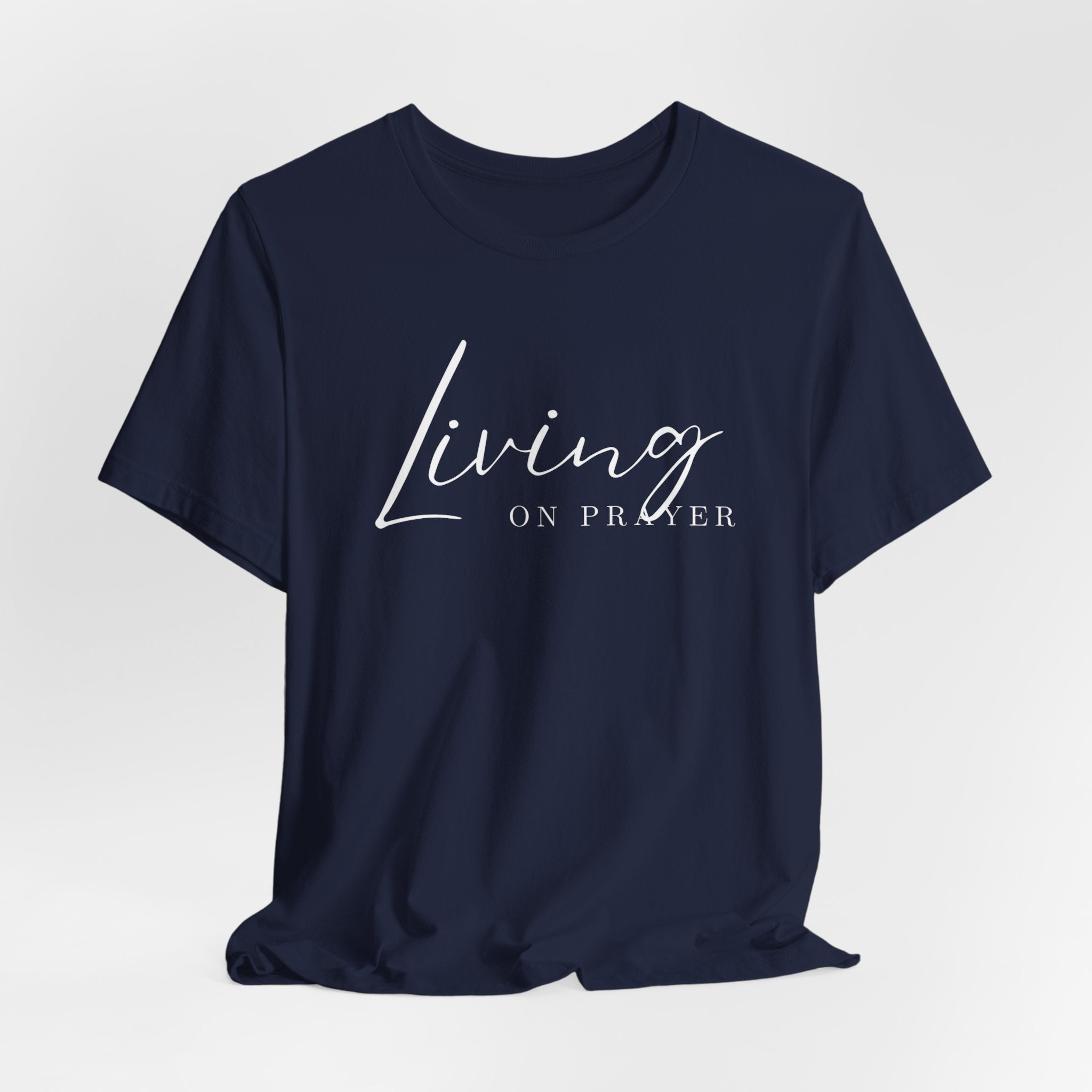 Living on Prayer Jesus-inspired Shirt