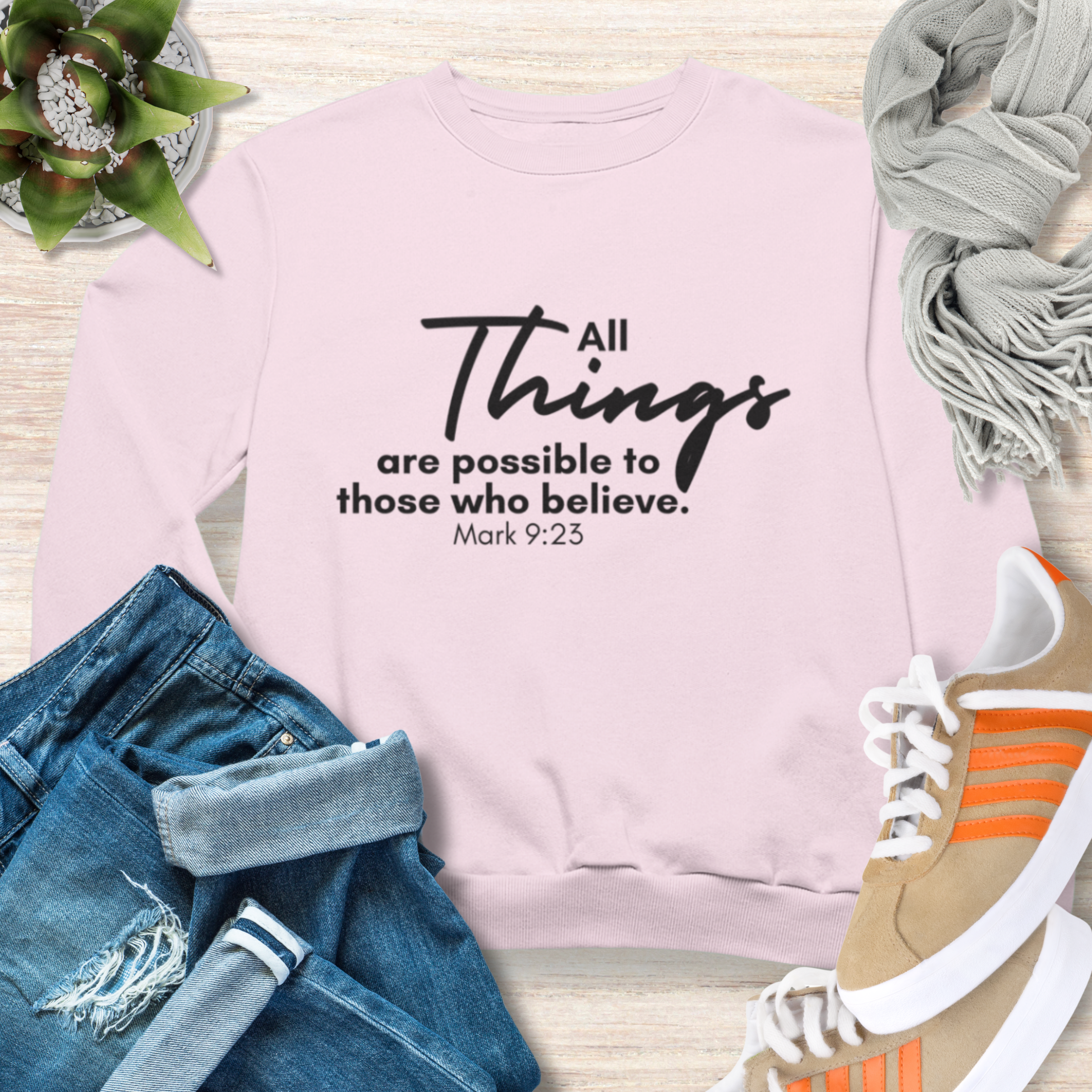 All Things are Possible Sweatshirt Christian Sweatshirt with Bible Verse